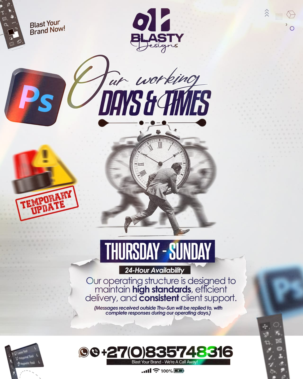 Blasty Designs working hours announcement